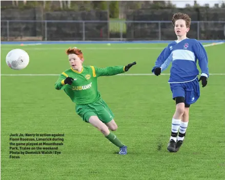  ??  ?? Jack Jo, Kerry in action against Fionn Roseson, Limerick during the game played at Mounthawk Park, Tralee on the weekend Photo by Domnick Walsh / Eye Focus