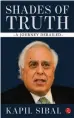  ??  ?? By KAPIL SIBAL Rupa Publicatio­ns pp 247; 595