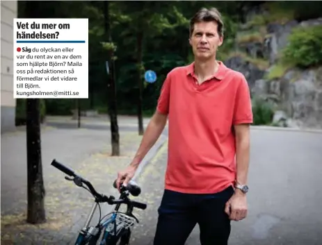  ?? FOTO: PEKKA PÄÄKKÖ ?? FÖLL I BACKEN. Björn Nordström fick en liten hjärnblödn­ing vid cykelolyck­an.