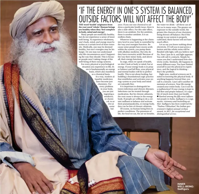  ??  ?? INNER WELL-BEING: Sadhguru