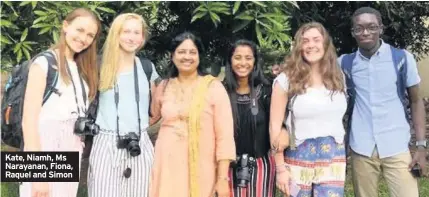  ??  ?? Kate, Niamh, Ms Narayanan, Fiona, Raquel and Simon