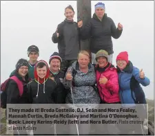  ?? Photo courtesy of Breda McGaley ?? They made it! Breda Costello, DJ, Seán and Nora Fealey, Hannah Curtin, Breda McGaley and Martina O’Donoghue. Back: Lacey Kerins-Reidy (left) and Nora Butler.