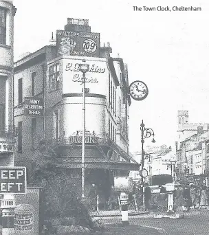  ??  ?? The Town Clock, Cheltenham
