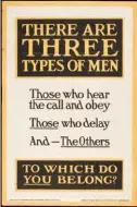  ??  ?? A recruiting poster admonishes men who have not joined the armed forces, circa 1914–18.