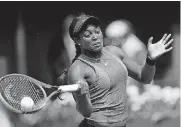  ?? [AP PHOTO] ?? Sloane Stephens returns the ball to Anett Kontaveit during their fourth round match of the French Open Sunday at the Roland Garros stadium in Paris.