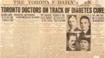  ?? Foto: TORONTO STAR ARCHIVES/WIKIMEDIA COMMONS ?? Forsidesto­ff Da de kanadiske legenes bruk av insulin ble omtalt i avisen Toronto Daily Star i mars 1922, spurte avisen: «Have they robbed diabetes of its terror?»