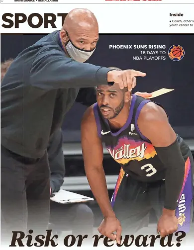  ?? MICHAEL CHOW/
THE REPUBLIC, ILLUSTRATI­ON BY MARC JENKINS/
USA TODAY NETWORK ?? PHOENIX SUNS RISING
16 DAYS TO NBA PLAYOFFS
Coach Monty Williams, Chris Paul (3) and the Suns are battling for a No. 1 playoff seed.