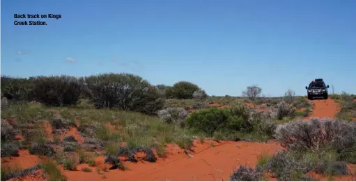  ??  ?? Back track on Kings Creek Station.