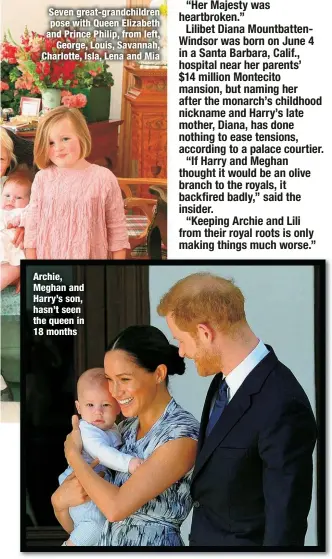  ??  ?? Seven great-grandchild­ren pose with Queen Elizabeth and Prince Philip, from left,
George, Louis, Savannah, Charlotte, Isla, Lena and Mia
Archie, Meghan and Harry’s son, hasn’t seen the queen in 18 months