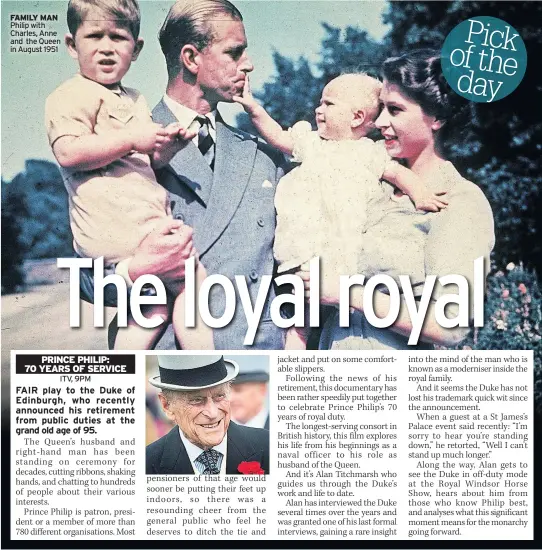  ??  ?? FAMILY MAN Philip with Charles, Anne and the Queen in August 1951