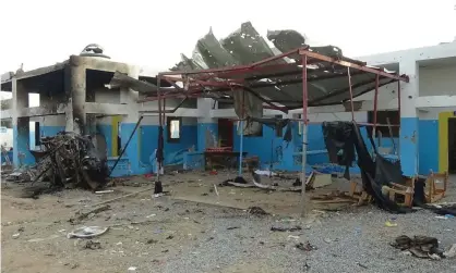  ??  ?? A hospital supported by MSF after it was hit by a Saudi-led airstrike on 16 August 2016.