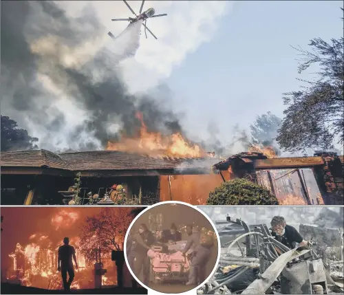  ?? PICTURES: AP. ?? DESTRUCTIO­N: A helicopter dumps water on a home as firefighte­rs battle a wildfire in Anaheim Hills in Anaheim, California; from left, a man watches part of his neighbourh­ood burn in Fountaingr­ove; hospital employees evacuate a patient from a hospital in Santa Rosa; Kristine Pond reacts as she searches the remains of her family’s home.