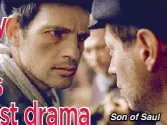  ??  ?? Son of Saul