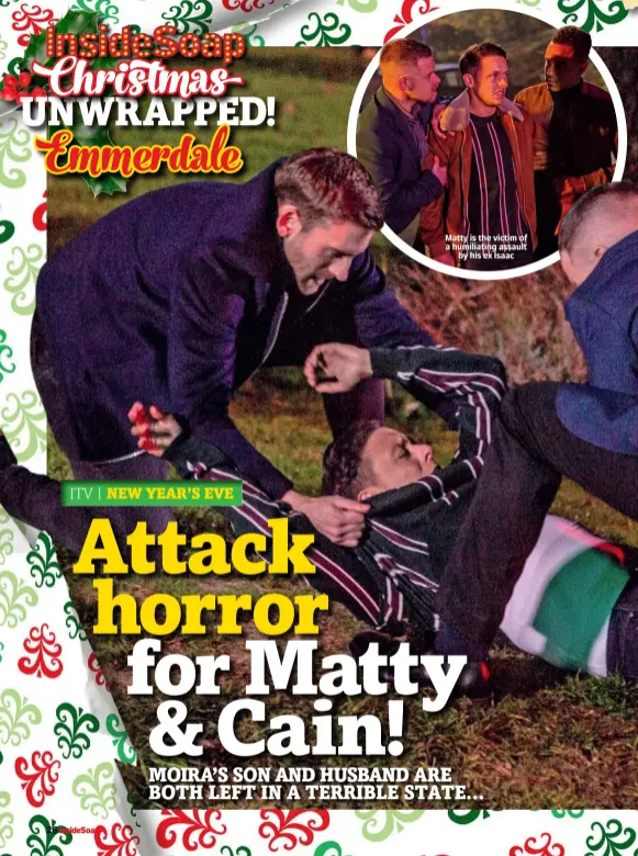  ??  ?? Matty is the victim of a humiliatin­g assault by his ex Isaac