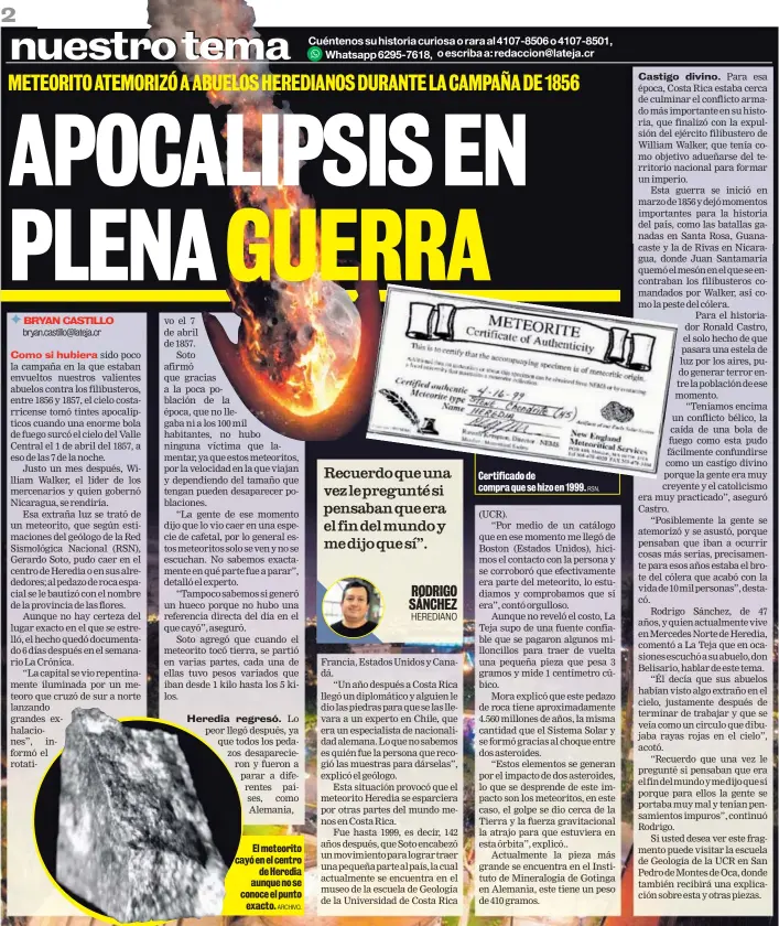  ?? ARCHIVO. RSN. ?? El meteorito cayó en el centro de Heredia aunque no se conoce el punto exacto. Certificad­o de compra que se hizo en 1999.