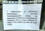  ??  ?? L’avviso
La guardia medica di via Pecchio chiusa per mancanza di personale