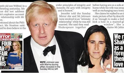  ??  ?? WIFE Johnson was with Marina during affair, revealed in the Sunday Mirror, left