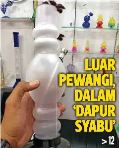 Luar Pewangi Dalam Dapur Syabu Pressreader