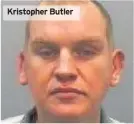  ??  ?? Kristopher Butler