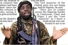  ??  ?? DEMANDS: Boko Haram leader Shekau