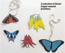  ??  ?? A selection of Stuart Angus’ enamel jewellery.