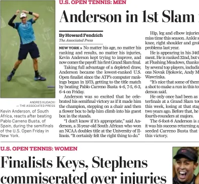  ?? ANDRES KUDACKI — THE ASSOCIATED PRESS ?? Kevin Anderson, of South Africa, reacts after beating Pablo Carreno Busta, of Spain, during the semifinals of the U.S. Open Friday in New York. The Associated Press