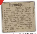  ?? © RR ?? níét in Een contactadv­ertentie uit 1913, wel in de Nederlands­e pers.