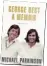  ??  ?? ‘George Best: A Memoir’ by Michael Parkinson, (Hodder &amp; Stoughton) €14.99