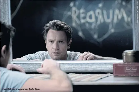  ??  ?? Ewan McGregor in a scene from Doctor Sleep.