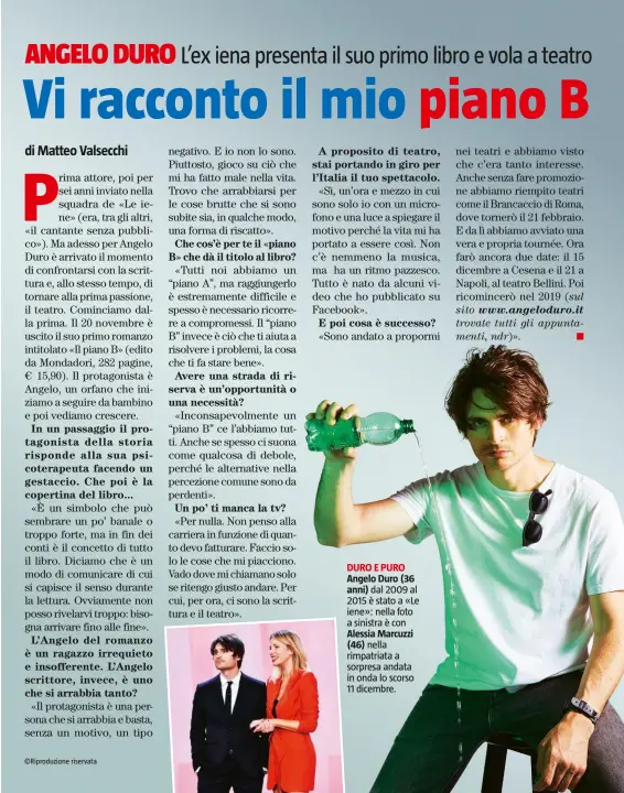  ?? ©Riproduzio­ne riservata ?? DURO E PURO Angelo Duro (36anni) dal 2009 al 2015 è stato a «Le iene»: nella foto a sinistra è con Alessia Marcuzzi (46) nella rimpatriat­a a sorpresa andata in onda lo scorso 11 dicembre.