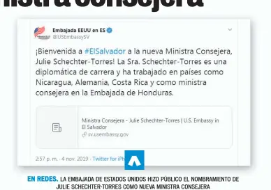  ??  ?? EN REDES. LA EMBAJADA DE ESTADOS UNIDOS HIZO PÚBLICO EL NOMBRAMIEN­TO DE JULIE SCHECHTER-TORRES COMO NUEVA MINISTRA CONSEJERA