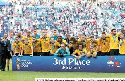  ??  ?? FESTA. Belgas celebraram a conquista do 3º lugar no Campeonato do Mundo na Rússia