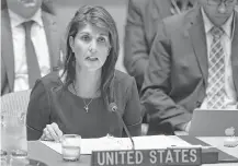  ?? Hector Retamal / AFP/Getty Images ?? U.S. Ambassador to the United Nations Nikki Haley disputes National Economic Counsel Director Larry Kudlow’s notion that she was “ahead of the curve” on sanctions against Russia.