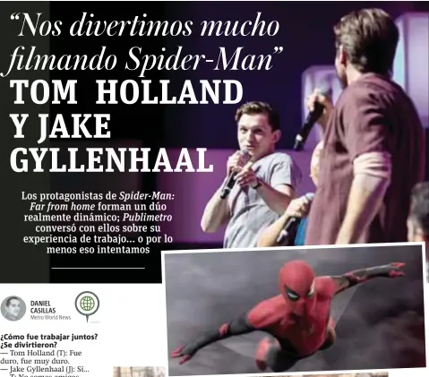  ?? | GETTY IMAGES |FOTOS: CORTESÍA ?? Reino Unido, Italia y la República Checa fueron locaciones para la filmación de la nueva película de Spider-Man.