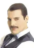  ??  ?? Freddy Mercury.