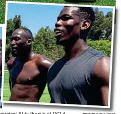  ?? INSTAGRAM/PAUL POGBA ?? Team bonding: Pogba and Lukaku keep themselves fit in the sun at UCLA