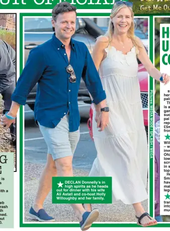  ??  ?? DECLAN Donnelly’s in high spirits as he heads out for dinner with his wife Ali Astall and co-host Holly Willoughby and her family.