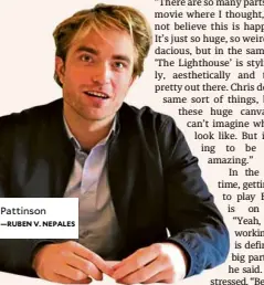  ?? —RUBEN V. NEPALES ?? Pattinson