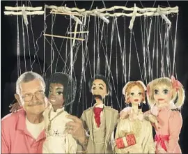  ?? Photograph­s by Mel Melcon Los Angeles Times ?? THE LATE theater co-founder Bob Baker with some of his marionette­s in 2008.