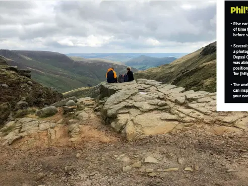  ?? ?? [3] Phil’s Peak District holiday culminated in a hike to Kinder’s edges – a feat he never expected to achieve so soon.