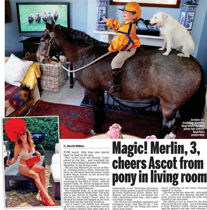  ??  ?? Daring: Lizzie Cundy’s scene-stealing outfit Jockey-intraining: Merlin, dog Mistress and pony Mr Glitter Sparkles yesterday