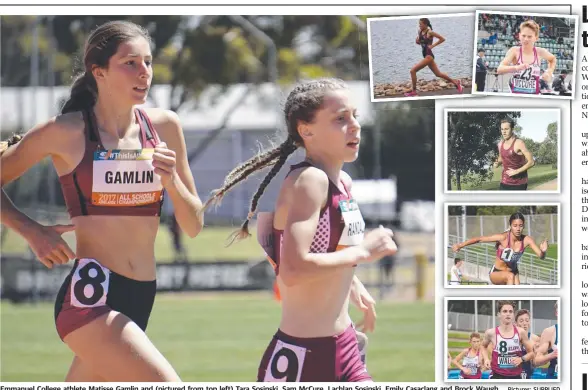  ??  ?? Emmanuel College athlete Matisse Gamlin and (pictured from top left) Tara Sosinski, Sam McCure, Lachlan Sosinski, Emily Casaclang and Brock Waugh. Pictures: SUPPLIED