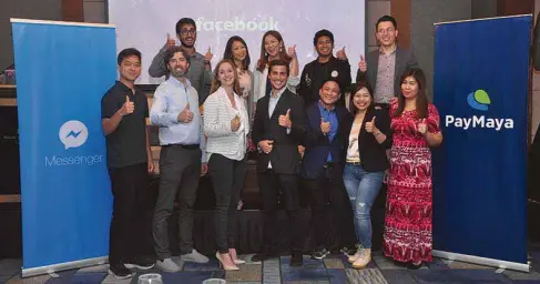  ??  ?? The PayMaya and Facebook teams at the launch of PayMaya In Messenger which aims to make digital financial services more accessible and available for Filipinos nationwide via various channels including social media.