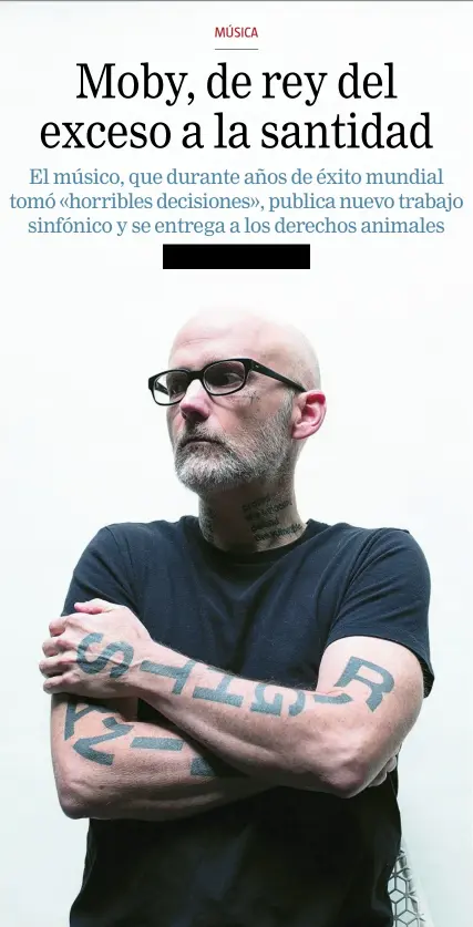  ??  ?? El músico estadounid­ense Moby y sus brazos tatuados: «Animal rights»