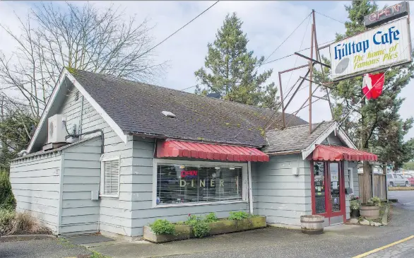  ?? RIC ERNST ?? The Hilltop Cafe in Langley Township has been featured in several movies and television series.