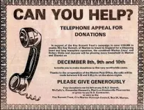  ??  ?? An intensive month-long campaign, dubbed ‘‘A Christmas Present for Kay’’, helped raise the $120,000 needed to send Burnett to England.