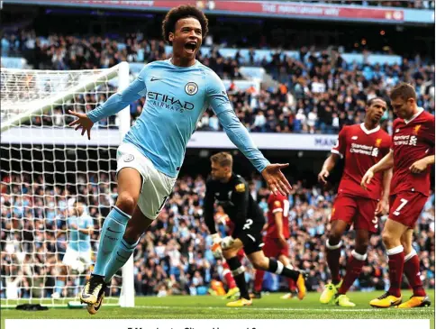  ??  ?? BERPESTA: Ekspresi Leroy Sane setelah mencetak gol keempat Manchester City ke gawang Liverpool di Stadion Etihad tadi malam. LEE SMITH/REUTERS