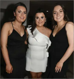  ??  ?? Andrea Ring, Áine Healy and Maria Twomey thrilled to support the Kilshannig GAA Victory Function in the Clayton Silver Springs Hotel.