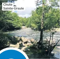  ??  ?? Chute Sainte-Ursule