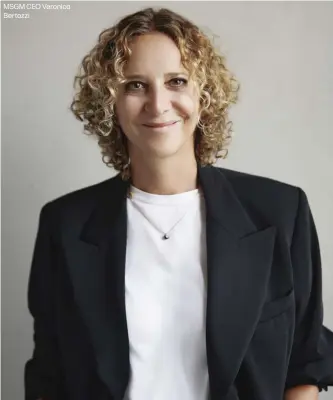  ??  ?? MSGM CEO Veronica Bertozzi